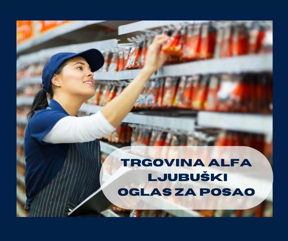 Zaposlenje u trgovini u Ljubuškom