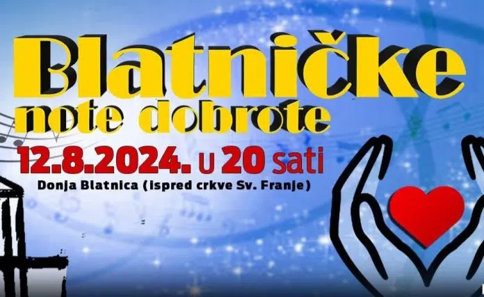 Odbrojavanje do humanitarno-koncertnog spektakla 1723188593 Odbrojavanje Do Humanitarno Koncertnog Spektakla Blatnicke Note Dobrote
