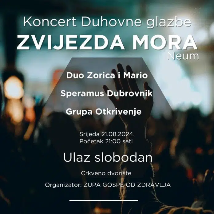 Najava Koncert Duhovne Muzike Zvijezda Mora Sutra U Neumu