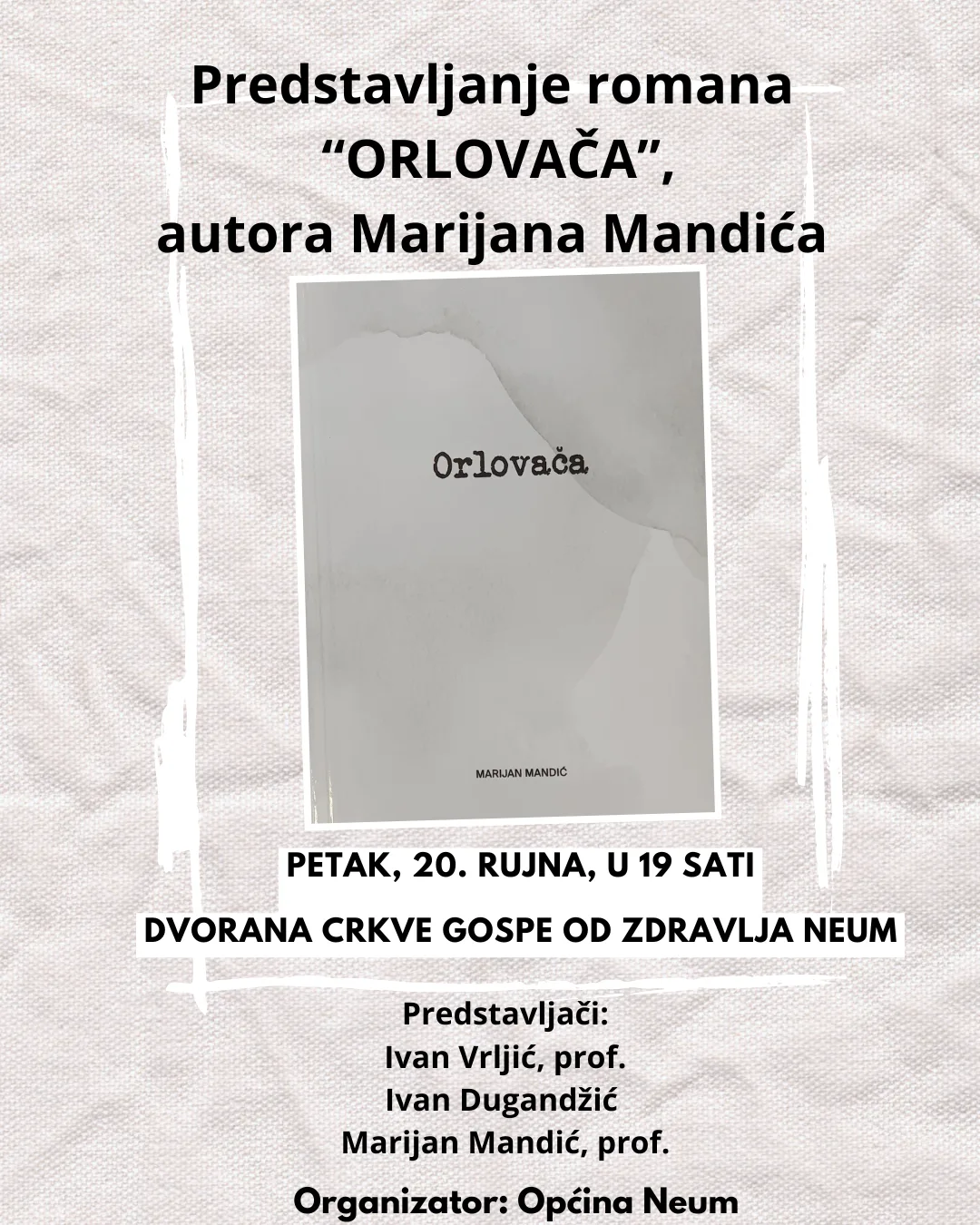 NAJAVA: Predstavljanje romana “Orlovača” autora Marijana Mandića u Neumu