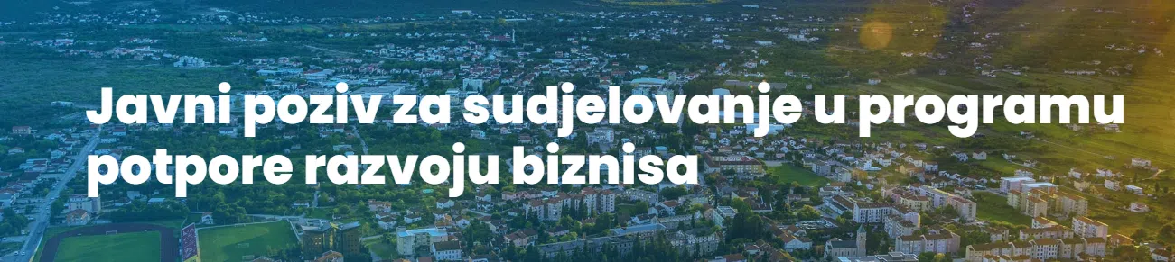Poziv za prijavu za program podrške razvoju poslovanja