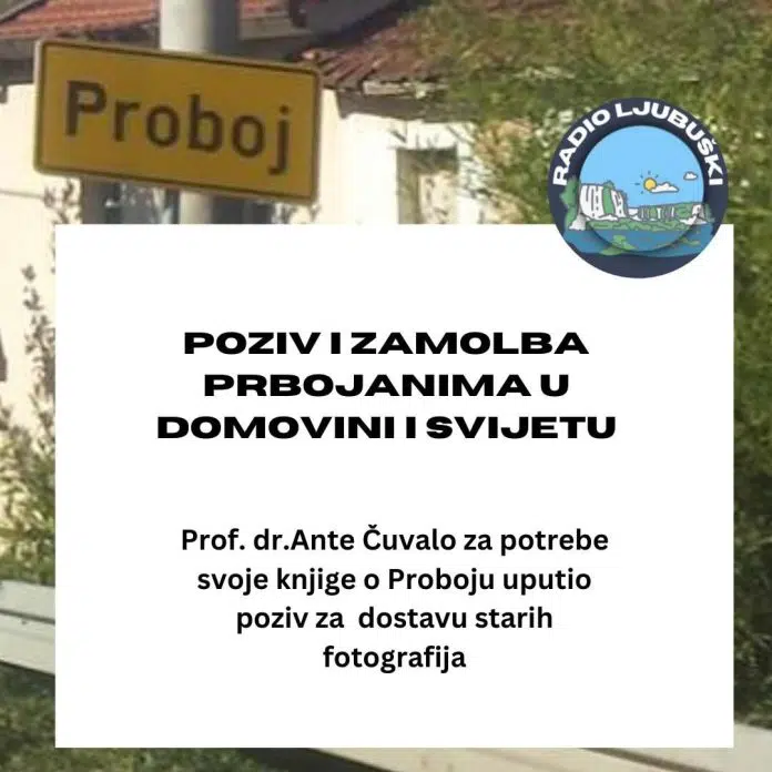 Uskoro Izlazi Knjiga O Proboju Potrebne Su Najstarije Fotografije Mjestana