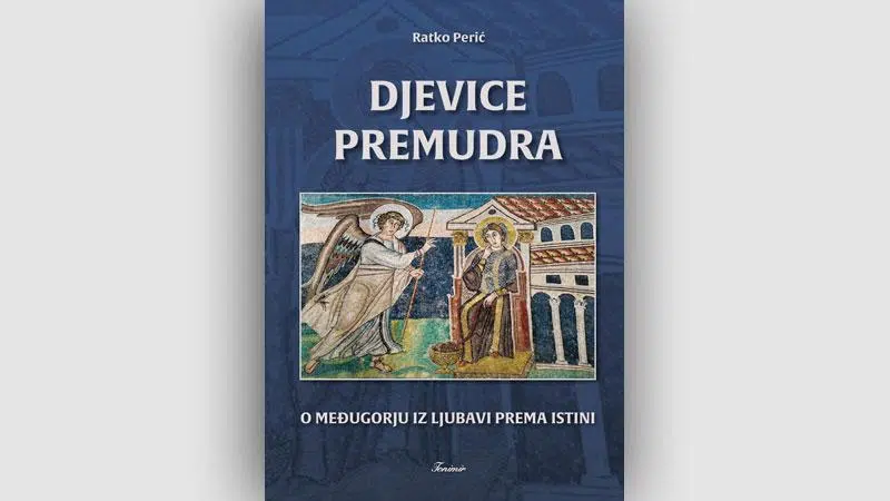 Izdana knjiga biskupa Perića “Djevice premudra: O Međugorju iz ljubavi prema istini”