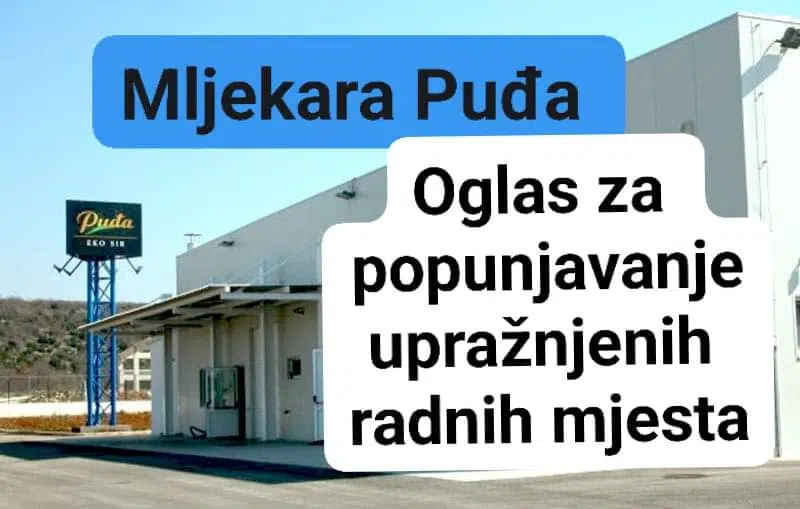 Mljekara Puđa: Potrebni radnici za popunjavanje slobodnih radnih mjesta