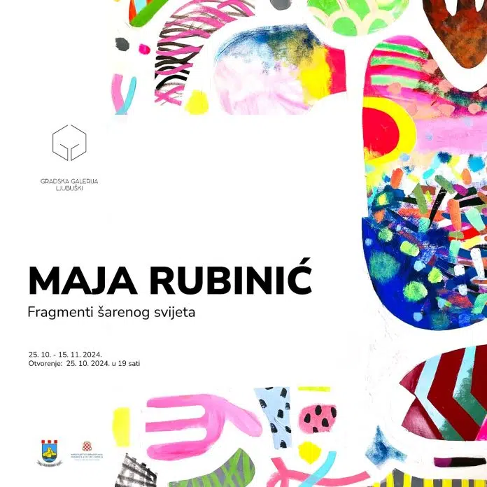 NAJAVA: Večeras otvaranje izložbe Maje Rubinić u Gradskoj galeriji Ljubuški Najava Veceras Otvaranje Izlozbe Maje Rubinic U Gradskoj Galeriji Ljubuski