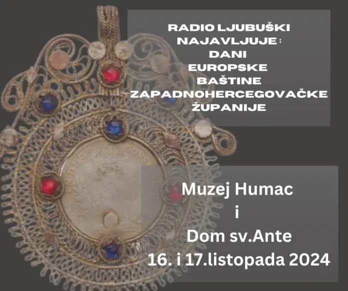 Ne Propustite Dani Evropske Bastine U Ljubuskom Zzh
