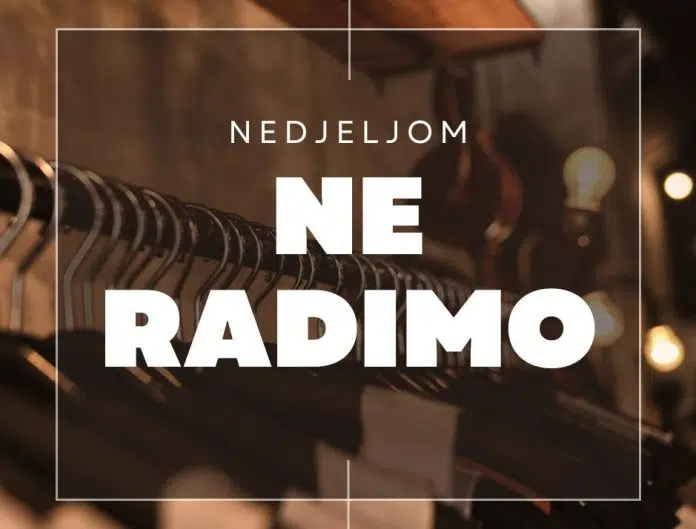Sutra Prva Neradna Nedjelja Za Prodajne Objekte U Fbih Federalni