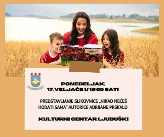 Ljubuški:Predstavljanje slikovnice Adrijane Prskalo u ponedjeljak u Kulturnom centru