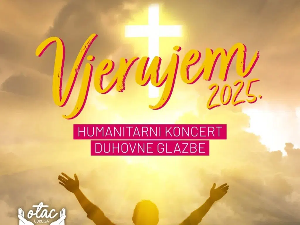 “Karte za koncert “Vjerujem 2025.” dostupne na svim prodajnim mjestima diljem Hercegovine