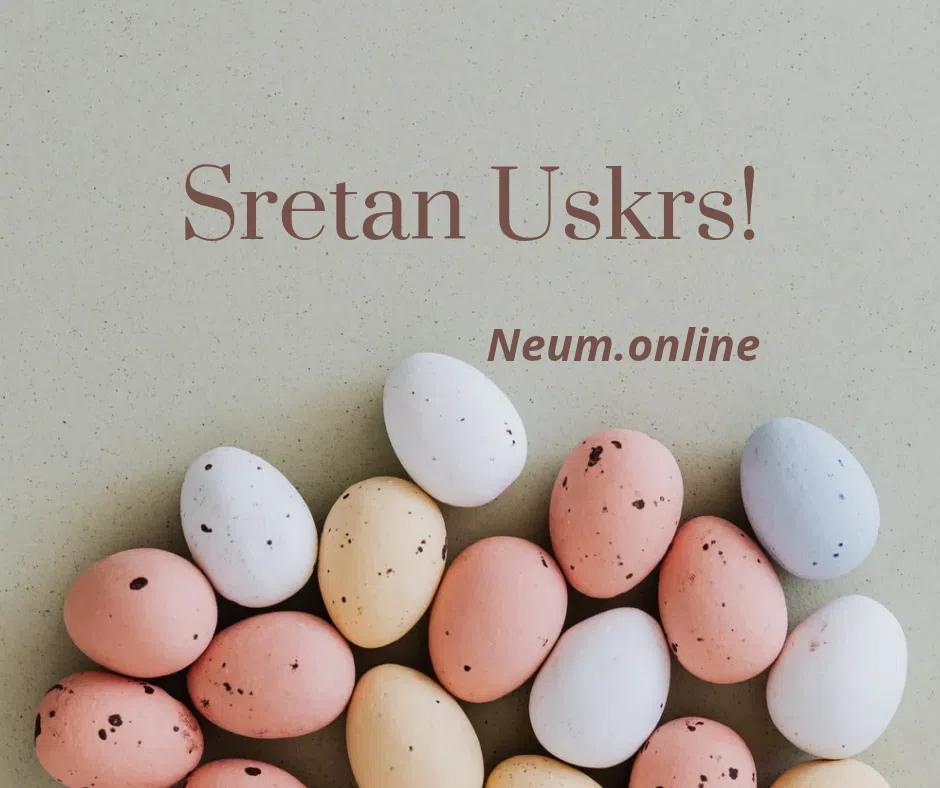 Neum online Vam želi Sretan i blagoslovljen Uskrs!