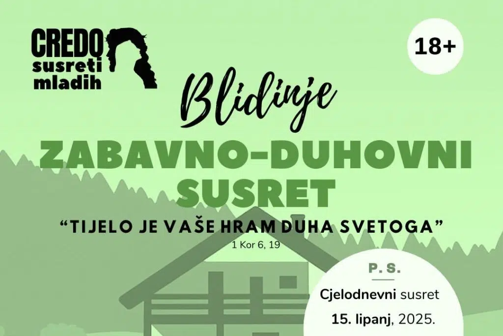 Credo susreti: Zabavno-duhovni susret mladih bit će 15. lipnja na Blidinju