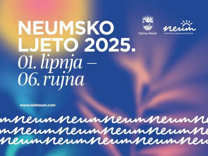 NEUMSKO LJETO 2025: Donosimo vam bogat program i raspored događaja