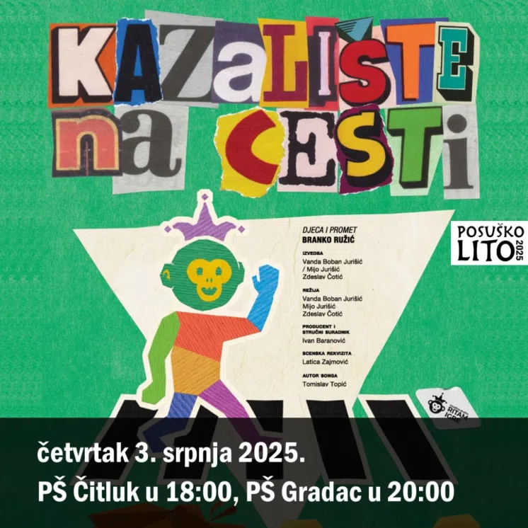 Posuško lito: Predstava „Kazalište na cesti“ danas na dvije lokacije