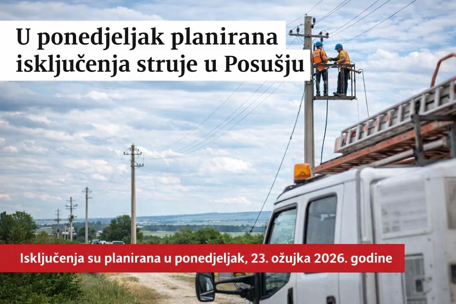 U ponedjeljak planirana isključenja električne energije u Posušju