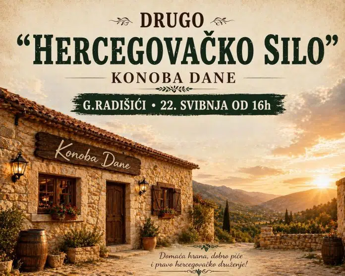 2. Hercegovačko silo u G. Radišićima: Doživite Hercegovinu u punom