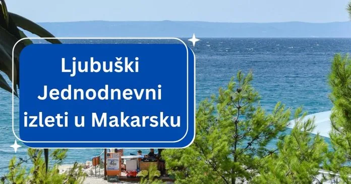 Jednodnevni izleti u Makarsku