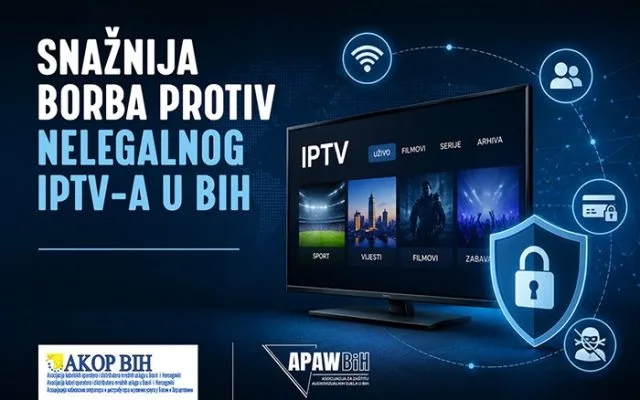 AKOP BiH i APAW BiH pokreću efikasniju borbu protiv oglašavanja nelegalnog IPTV-a