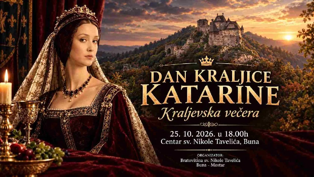 Bratovština sv. Nikole Tavelića Buna-Mostar organizira “Dan kraljice Katarine”