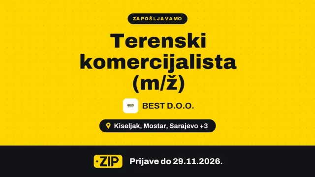 BEST D.O.O. zapošljava: Terenski komercijalista (m/ž) (Kiseljak, Mostar, Sarajevo +3)